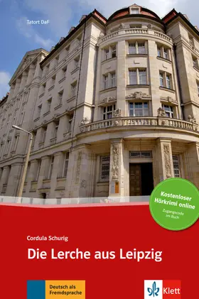 Schurig |  Die Lerche aus Leipzig | Buch |  Sack Fachmedien