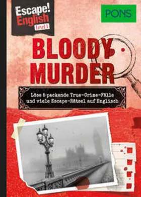 Wolk / Baumann |  PONS Escape! English - Level 1 - Bloody Murder | Buch |  Sack Fachmedien
