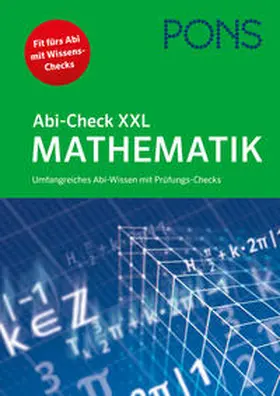 Stark / Jacoby-Schäfer / Kölle |  PONS Abi-Check XXL Mathematik | Buch |  Sack Fachmedien
