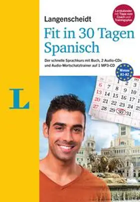 Graf-Riemann |  Langenscheidt Fit in 30 Tagen - Spanisch - Sprachkurs für Anfänger und Wiedereinsteiger | Buch |  Sack Fachmedien