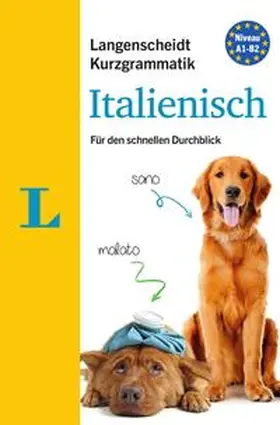Spitznagel |  Langenscheidt Kurzgrammatik Italienisch - Buch mit Download | Buch |  Sack Fachmedien