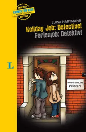Hartmann |  Holiday Job: Detective! - Ferienjob: Detektiv! | Buch |  Sack Fachmedien