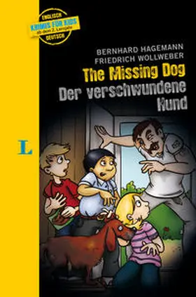 Hagemann / Wollweber |  The missing Dog - Der verschwundene Hund - zweisprachig Deutsch- Englisch | Buch |  Sack Fachmedien