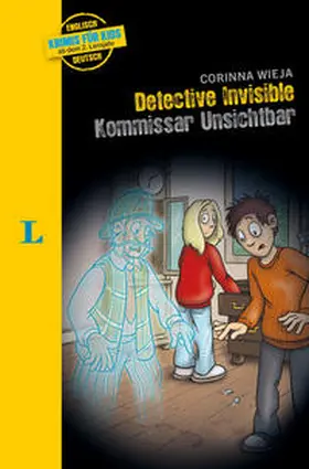 Wieja |  Langenscheidt Krimis für Kids - Detective Invisible - Kommissar Unsichtbar | Buch |  Sack Fachmedien