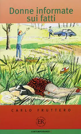 Fruttero |  Donne informate sui fatti | Buch |  Sack Fachmedien