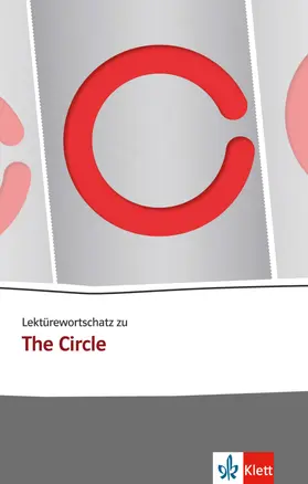 Heymann / Eggers |  Lektürewortschatz zu The Circle | Buch |  Sack Fachmedien
