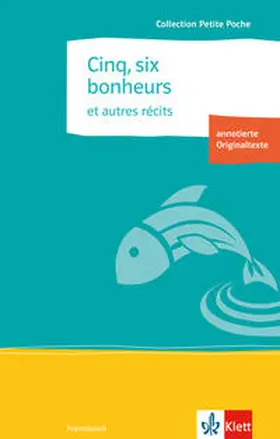 Dreyfuss / Mathis |  Cinq, six bonheurs et aures récits | Buch |  Sack Fachmedien