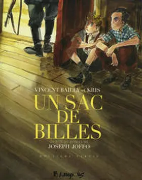 Bailly / Joffo |  Un sac de billes, deuxième partie | Buch |  Sack Fachmedien