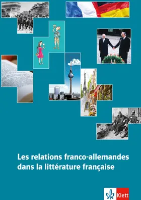 Bohusch / Rambaud |  Les relations franco-allemandes dans la littérature française | Buch |  Sack Fachmedien
