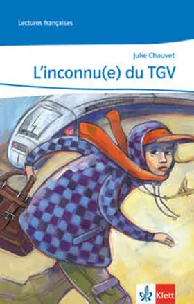 Chauvet |  L'inconnu(e) du TGV. Abgestimmt auf Tous ensemble | Buch |  Sack Fachmedien