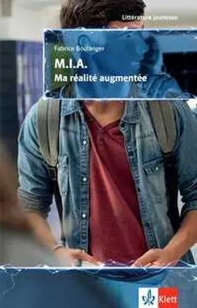 Boulanger |  M.I.A. Ma réalité augmentée | Buch |  Sack Fachmedien