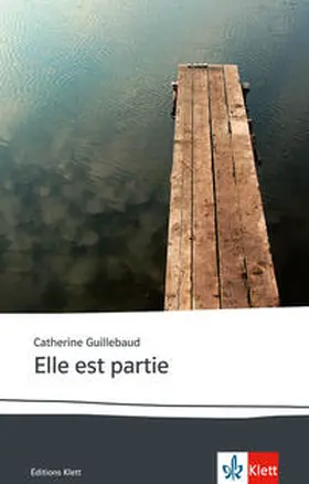 Guillebaud |  Elle est partie | Buch |  Sack Fachmedien