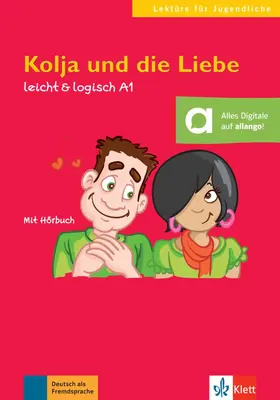 Schurig |  Kolja und die Liebe | Buch |  Sack Fachmedien