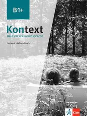 Ehrhardt / Fröhlich |  Kontext B1+. Unterrichtshandbuch | Buch |  Sack Fachmedien