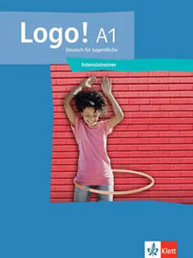 Fleer / Schwieger |  Logo! A1.  Intensivtrainer | Buch |  Sack Fachmedien