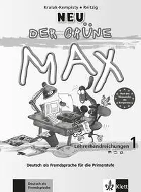 Krulak-Kempisty / Reitzig |  Der grüne Max. Lehrerhandreichungen 1. Neubearbeitung | Buch |  Sack Fachmedien