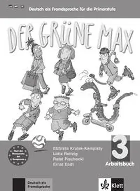 Endt / Krulak-Kempisty / Reitzig |  Der grüne Max 3. Arbeitsbuch 3 | Buch |  Sack Fachmedien