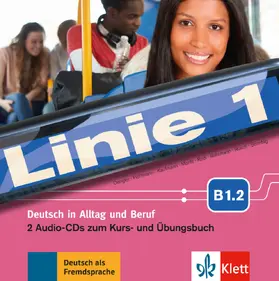 Dengler / Hoffmann / Kaufmann |  Linie 1. B1.2. 2 Audio-CDs zum Kurs- und Übungsbuch | Sonstiges |  Sack Fachmedien