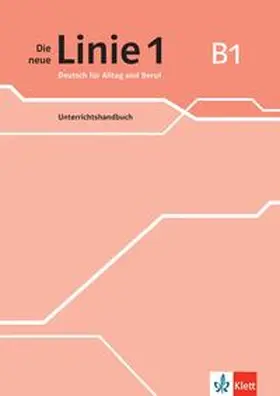 Wirth |  Die neue Linie 1 B1. Unterrichtshandbuch | Buch |  Sack Fachmedien