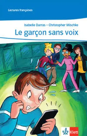 Darras / Mischke |  Le garçon sans voix | Buch |  Sack Fachmedien