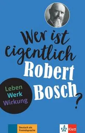 Baier |  Wer ist eigentlich Robert Bosch? | Buch |  Sack Fachmedien