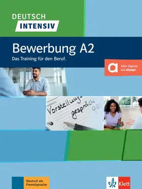 Schnack / Dammann / Fügert |  Deutsch intensiv, Bewerbung A2.  Buch + Onlineangebot | Buch |  Sack Fachmedien