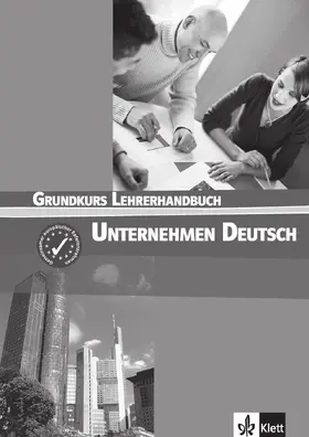 Becker / Braunert |  Unternehmen Deutsch Grundkurs. Lehrerhandbuch | Buch |  Sack Fachmedien