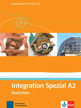 Baake / Fügert / Geiser |  Aussichten. Integration Spezial A2. Kursmaterial mit Audio-CD | Buch |  Sack Fachmedien