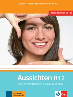 Jentges / Klötzer / Lundquist-Mog |  Aussichten. Kursbuch + Arbeits-/Materialienbuch mit 2 Audio-CDs und DVD B1.2 | Buch |  Sack Fachmedien