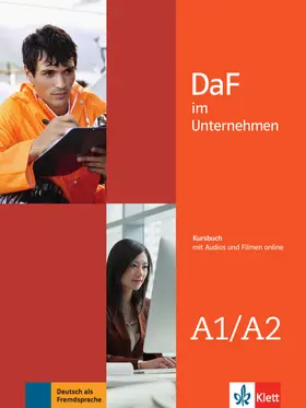 Farmache / Grosser / Hanke |  DaF im Unternehmen A1-A2. Kursbuch + Audio- und Videodateien online | Buch |  Sack Fachmedien