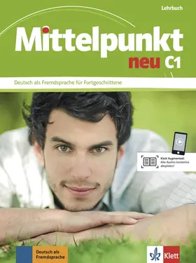 Köhl-Kuhn / Mautsch / Sander |  Mittelpunkt neu C1. Lehrbuch | Buch |  Sack Fachmedien