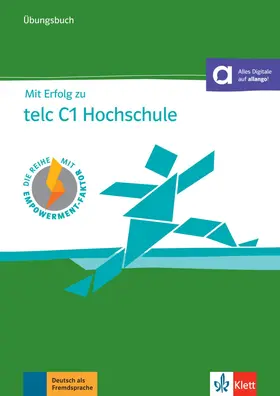 Hohmann / Lauth / Weidinger |  Mit Erfolg zu telc C1 Hochschule, Übungsbuch | Buch |  Sack Fachmedien