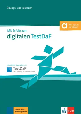 Lode-Gerke / Pourseifi / Weidinger |  Mit Erfolg zum digitalen TestDaF | Buch |  Sack Fachmedien