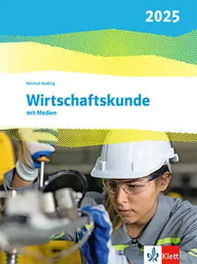 Nuding |  Wirtschaftskunde. Schulbuch mit Medien. Ausgabe 2025 | Buch |  Sack Fachmedien