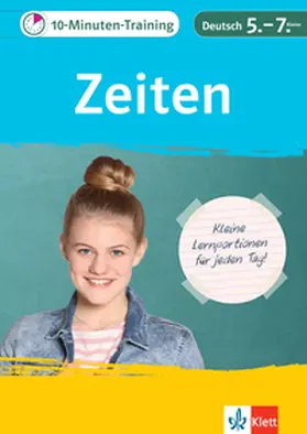 Angermaier / Höffer / Schwengler |  10-Minuten-Training Deutsch Grammatik Zeiten 5. - 7. Klasse | Buch |  Sack Fachmedien