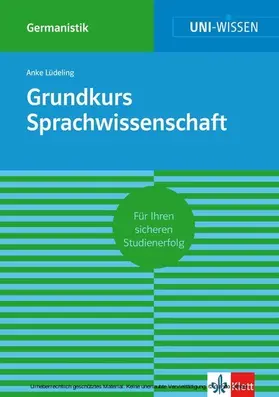 Lüdeling |  Uni-Wissen Grundkurs Sprachwissenschaft | eBook | Sack Fachmedien