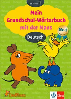  Die Maus Mein Grundschulwörterbuch mit der Maus | Buch |  Sack Fachmedien