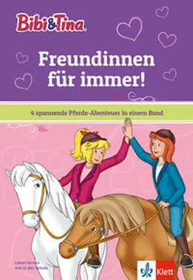  Bibi & Tina: Freundinnen für immer! | Buch |  Sack Fachmedien
