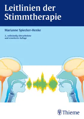 Spiecker-Henke |  Leitlinien der Stimmtherapie | Buch |  Sack Fachmedien