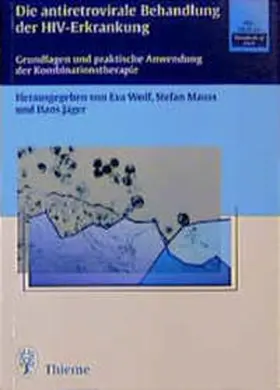 Jäger / Mauss / Wolf |  Antiretrovirale Behandlung der HIV-Erkrankung | Buch |  Sack Fachmedien