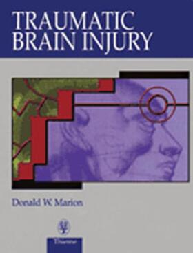 Donald W. Marion |  Traumatic Brain Injury | Buch |  Sack Fachmedien