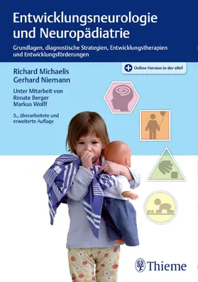 Michaelis / Niemann |  Entwicklungsneurologie und Neuropädiatrie | Buch |  Sack Fachmedien