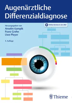 Kampik / Grehn / Pleyer | Augenärztliche Differenzialdiagnose | Medienkombination | 978-3-13-118623-2 | sack.de