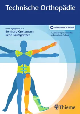 Greitemann / Baumgartner |  Technische Orthopädie | Buch |  Sack Fachmedien