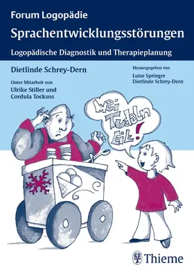 Schrey-Dern / Stiller / Tockuss |  Sprachentwicklungsstörungen | Buch |  Sack Fachmedien