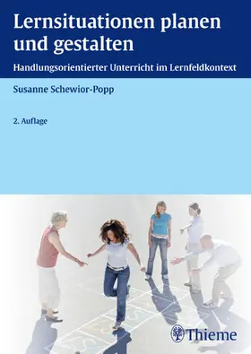 Schewior-Popp |  Lernsituationen planen und gestalten | Buch |  Sack Fachmedien