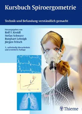 Kroidl / Schwarz / Lehnigk |  Kursbuch Spiroergometrie | Buch |  Sack Fachmedien