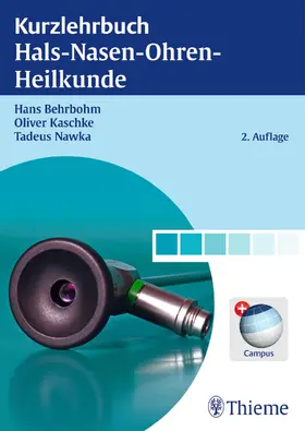 Behrbohm / Kaschke / Nawka |  Kurzlehrbuch Hals-Nasen-Ohren-Heilkunde | Buch |  Sack Fachmedien