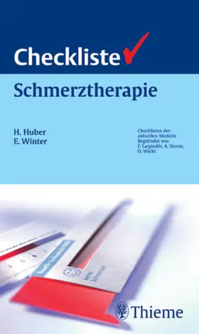 Huber / Winter / Bickel |  Checkliste Schmerztherapie | eBook | Sack Fachmedien