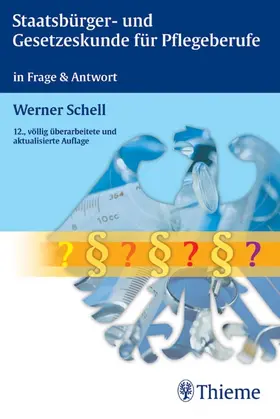 Schell |  Staatsbürger- und Gesetzeskunde für Pflegeberufe | eBook | Sack Fachmedien